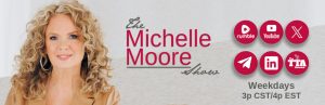 Michelle Moore Show